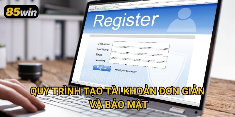 Quy Trình Tạo Tài Khoản Đơn Giản Và Bảo Mật