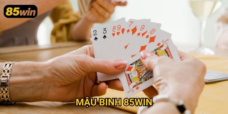 Mậu Binh 85win: Hướng Dẫn Chơi Và Chiến Thuật Đỉnh Cao